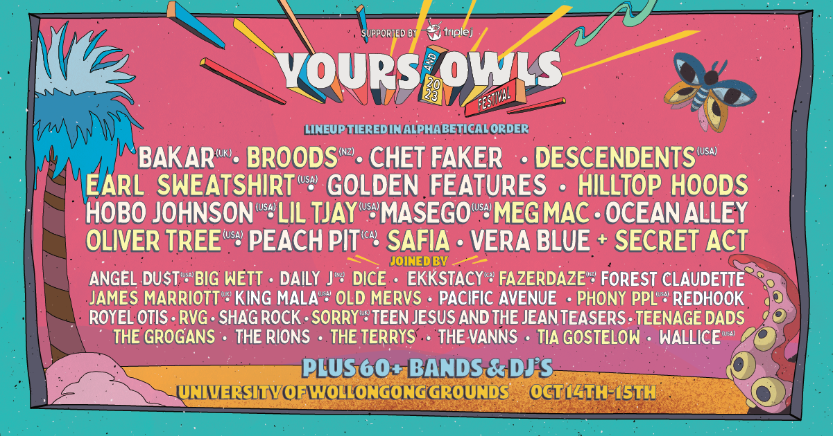 Yours And Owls Festival Unveils Massive Lineup For 2023 Breaking News Moshtix